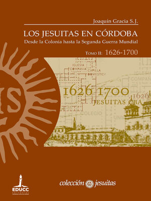 cover image of Los jesuitas en Córdoba. Tomo II
